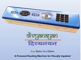 Divya Nayan-a personal reading machine for visually impaired is easily available to the needy across the country through online registration- Dr Jitendra Singh