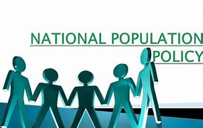 National Population Policy- Various Initiatives Taken Under National Family Planning Programme Providing Broad Range of Services