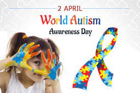 World Autism Awareness Day 2 April