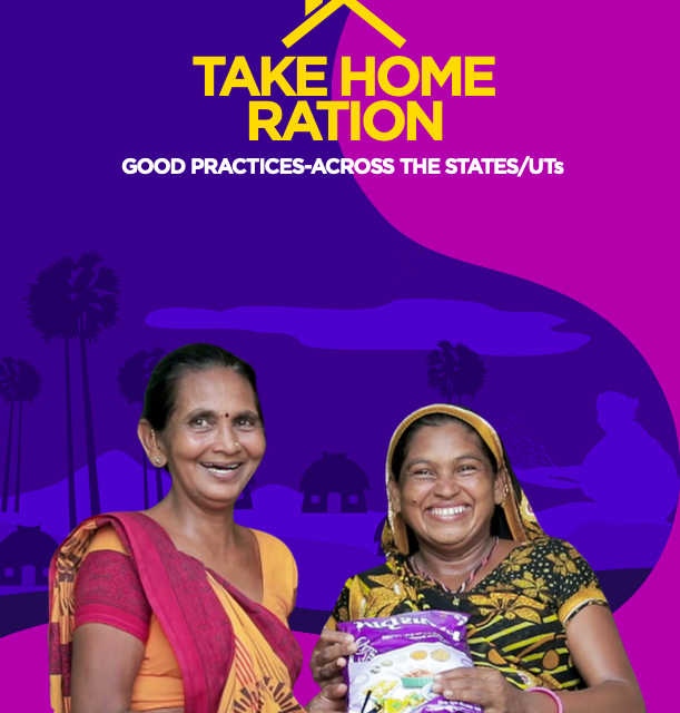 NITI Aayog and World Food Programme Releases Report – Take Home Ration: Good Practices across the State/Union Territories