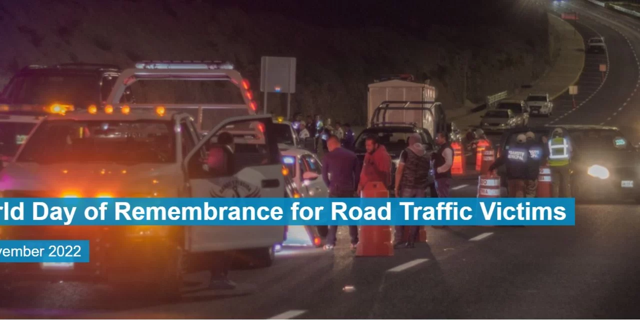 World Day of Remembrance for Road Traffic Victims 20 November 2022