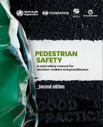 New WHO manual aims to strengthen pedestrian safety