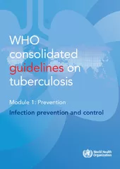 WHO’s operational handbook on tuberculosis infection prevention and control