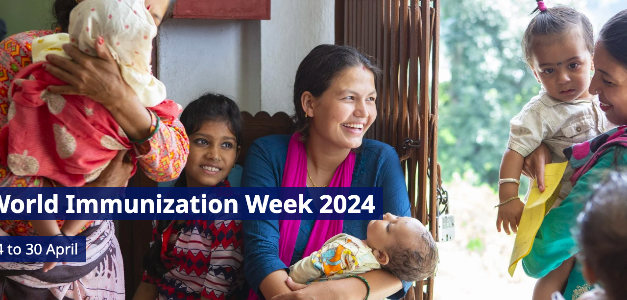 World Immunization Week 2024 – 24 to 30 April