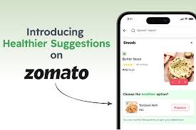 Zomato’s New Feature Aims to Promote Healthier Eating Choices