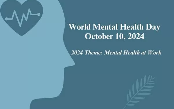 World Mental Health Day 2024: Enhancing Mental Well-Being at Work