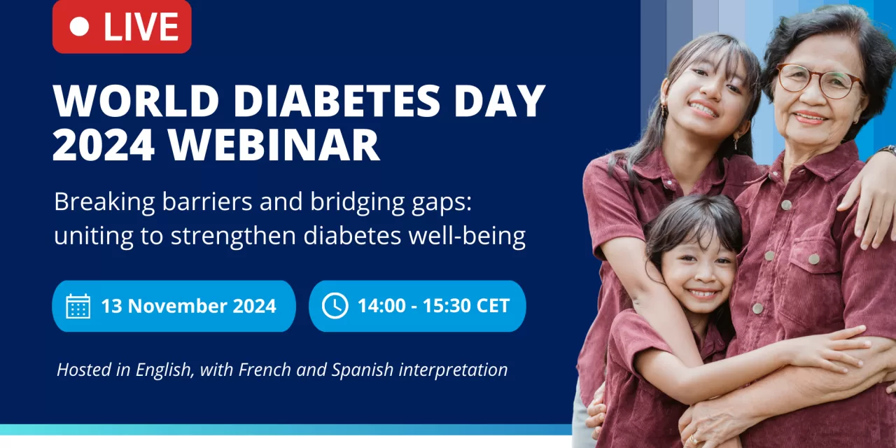 WHO and International Diabetes Federation World Diabetes Day joint webinar: Breaking barriers and bridging gaps