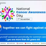 National Cancer Awareness Day in India