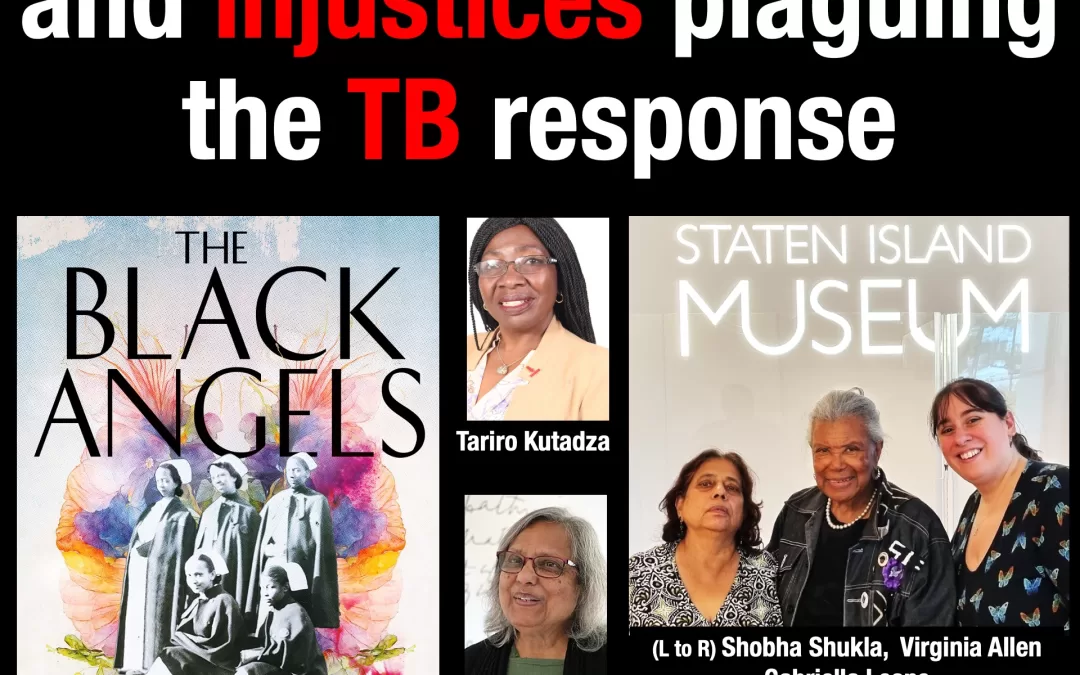 Black Angels remind us of centuries of injustices plaguing the TB response