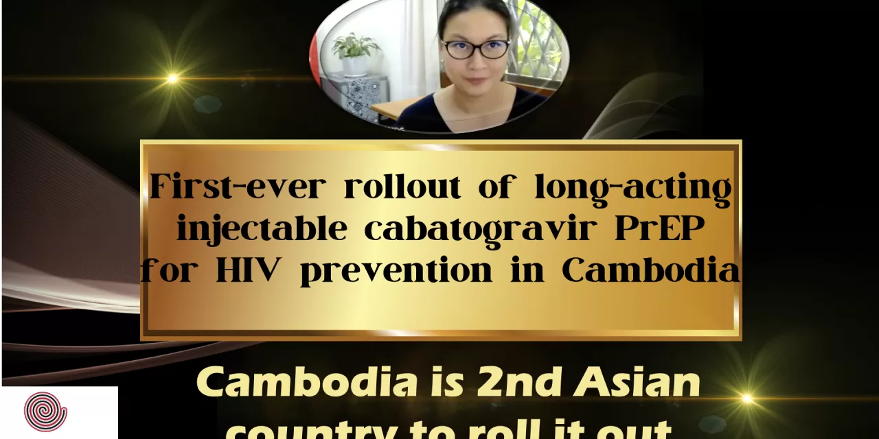 Cambodia is 2nd Asian country to rollout long-acting injectable HIV prevention option