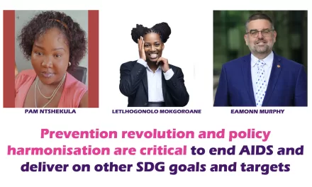 Prevention revolution and policy harmonisation are critical to end AIDS