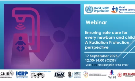 Webinar on Ensuring safe care for every newborn and child: A Radiation Protection perspective